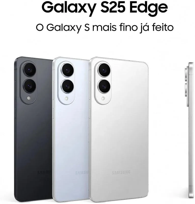 Compre o S25 Edge 5G, 512GB, 12GB, Câmera 200MP