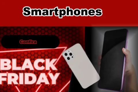 Melhores Smartphones Para Comprar na Black Friday 2025