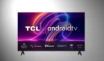 Melhor Smart TV TCL