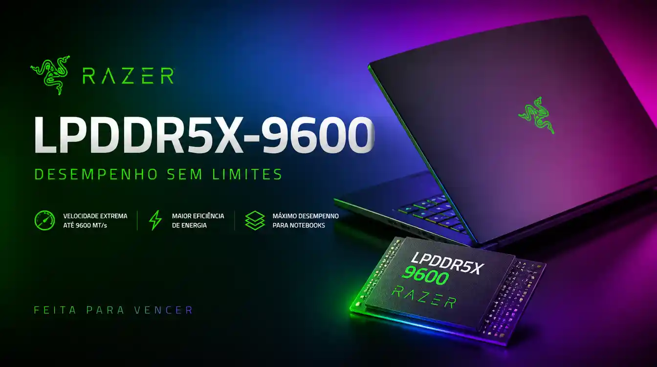 Memória LPDDR5X-9600 no Notebook Razer